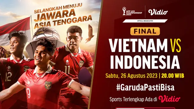 Siaran Langsung Vietnam U-23 Vs Timnas Indonesia U-23 di Vidio Pekan Ini