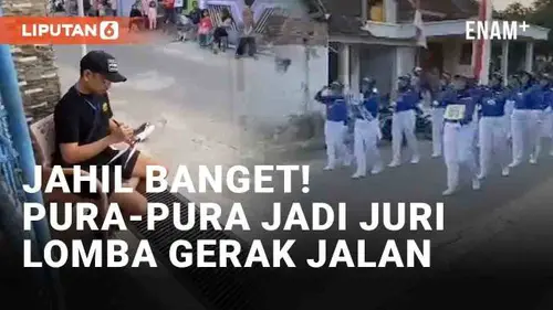 VIDEO: Jahil Banget! Pria Pura-Pura Jadi Juri Lomba Gerak Jalan 17 Agustus