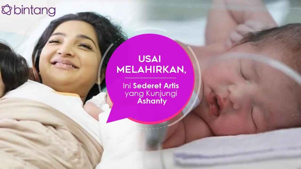 [Bintang] Usai Melahirkan, Ini Sederet Artis yang Kunjungi Ashanty