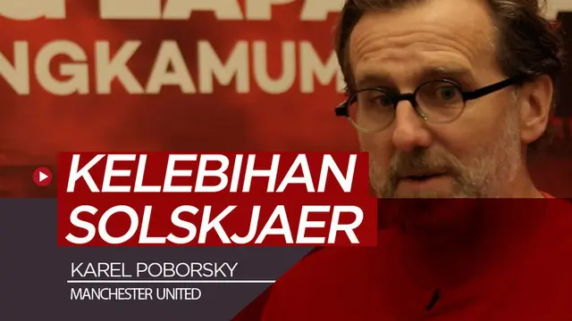Berita video wawancara mantan pemain Manchester United, Karel Poborsky, memberi komentar soal manajer Ole Gunnar Solskjaer yang memiliki kelebihan dibanding Jose Mourinho saat menangani The Red Devils.