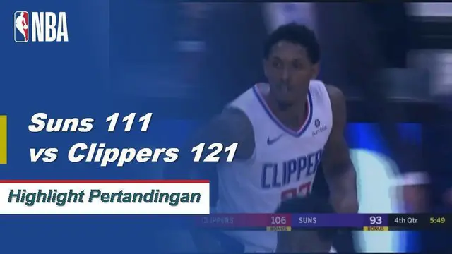 Cuplikan Pertandingan NBA : Clippers 121 vs Suns 111