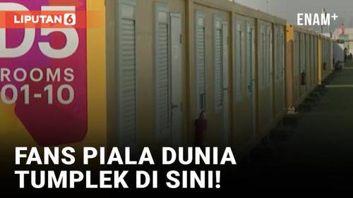 VIDEO: Kontainer Disulap Jadi Rumah Fans Piala Dunia Qatar 2022