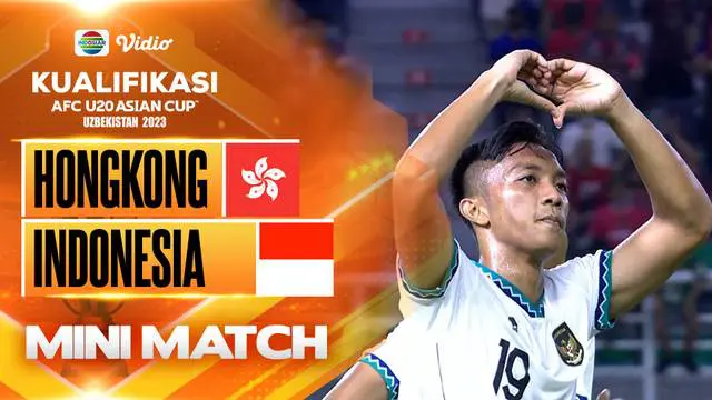Berita video mini match laga Grup F Kualifikasi Piala Asia U-20 2023 antara Hong Kong melawan Timnas Indonesia yang berakhir dengan skor 1-5, Jumat (16/9/2022) malam hari WIB.