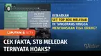Sempat beredar di jejaring media sosial, postingan tentang set top box yang meledak hingga menewaskan tiga anak di Tangerang, Banten. Benarkah demikian? Simak Cek Fakta Liputan6 berikut ini.