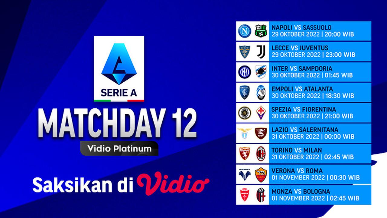 Jadwal Lengkap dan Siaran Langsung Serie A Liga Italia 2022/23 Pekan 12 di Vidio : Ada Napoli Vs Sassuolo