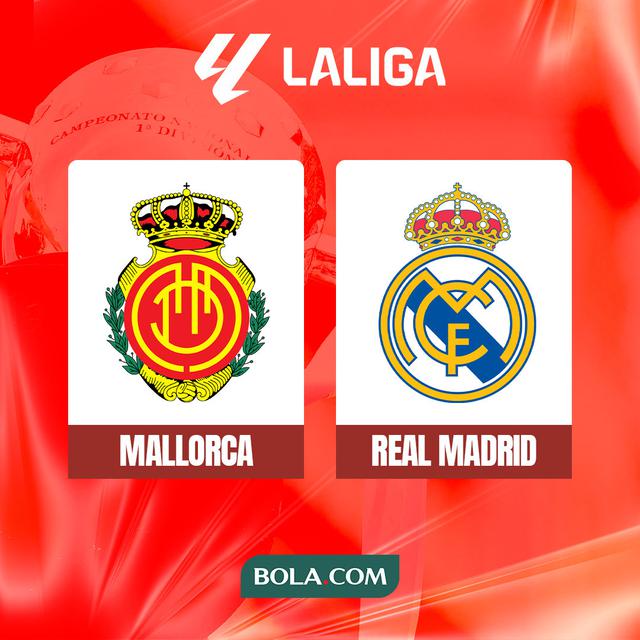 Liga Spanyol - Mallorca Vs Real Madrid