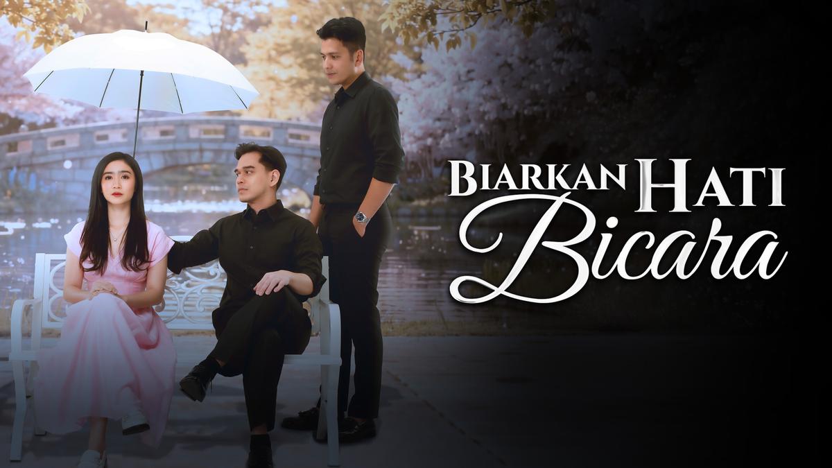 Sinetron Biarkan Hati Bicara Dibintangi Febby Rastanty dan Rangga Azof, Ini Sinopsisnya