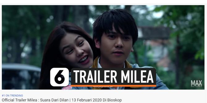 VIDEO: Baru Rilis, Trailer Milea: Suara Dari Dilan Tembus 1 Juta Penonton