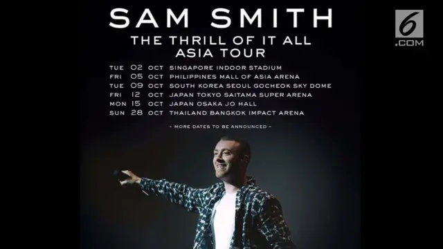 Sam Smith akan segera menggelar tur di Asia. Beberapa kota akan disambangi penyanyi asal Inggris ini, termasuk Indonesia?