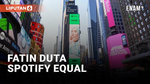 VIDEO: Fatin Jadi Duta Spotify Equal, Wajahnya Terpampang di Billboard Times Square New York