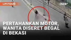 Aksi begal sadis terjadi di depan Masjid Jl. Bosih Raya, Cikarang Barat, Kabupaten Bekasi. Korban seorang wanita berusaha mempertahankan motornya hingga terseret di jalanan. Korban terseret hingga kolong underpass Stasiun Cibitung.