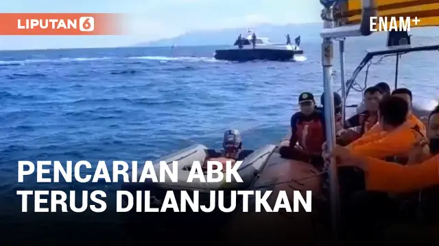 PENCARIAN ABK KRISTIN DILANJUTKAN, LOKASI PENCARIAN DIPERLUAS HINGGA 40 MIL DARI TKP