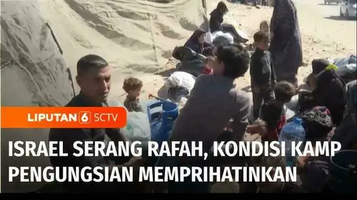 VIDEO: Israel Terus Serang Rafah, Kondisi Kamp Pengungsian Muwasi Memprihatinkan