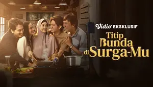 3 Alasan Nonton Film Titip Bunda di Surga-Mu, Tayang Hari Ini 26 Juni 2026 di Vidio