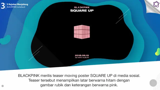 [Bintang] 5 Kejutan Menjelang BLACKPINK Comeback