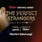 Sinopsis The Perfect Strangers Episode 5 (Dok. Vidio)