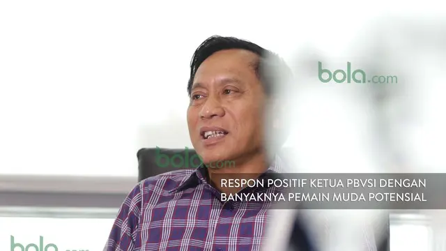 Respon Positif Ketua PBVSI dengan Banyaknya Pemain Muda Potensial