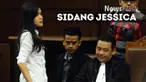 Jaksa Penuntut Umum berasumsi tangsisan Jessica Kumolo Wongso karena rasa takut jelang putusan.
