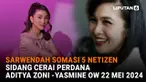 Mulai dari Sarwendah somasi 5 netizen hingga sidang cerai perdana Aditya Zoni - Yasmine Ow 22 Mei 2024, berikut sejumlah berita menarik News Flash Showbiz Liputan6.com.