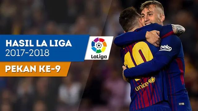 VIDEO: Hasil La Liga 2017-2018 Pekan ke-9, Barcelona Kembali Raih Kemenangan
