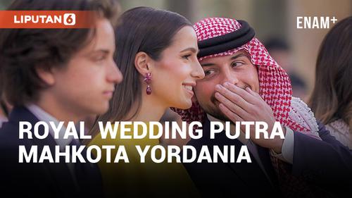 VIDEO: Royal Wedding Putra Mahkota Yordania Jadi Mempererat Hubungan dengan Arab Saudi