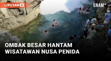 Ngeri! Ombak Besar Hantam Pengunjung Angel Billabong Nusa Penida