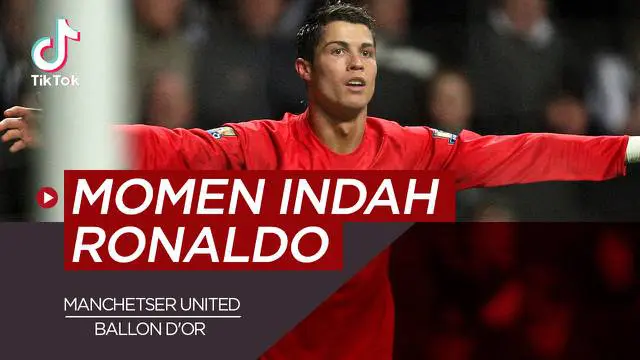 VIDEO TikTok: 5 Momen Indah Cristiano Ronaldo Bersama Manchester United