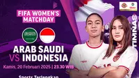 Link Live Streaming Timnas Putri: Arab Saudi vs Indonesia, FIFA Women’s Matchday di Vidio