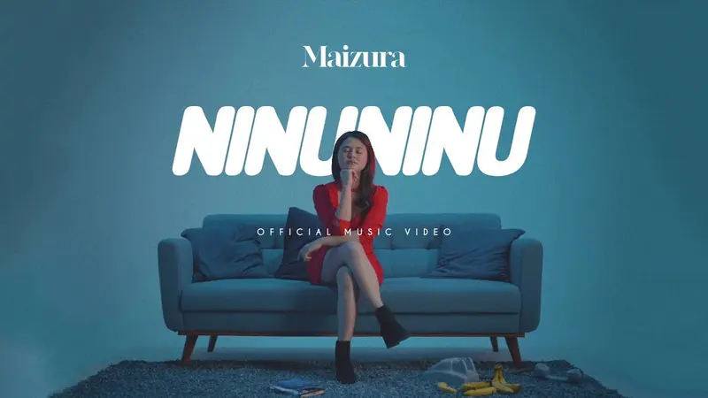 Maizura - Ninu Ninu