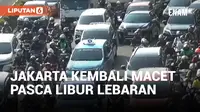 Hari Pertama Kerja, Sejumlah Ruas Jalan di Jakarta Kembali Macet