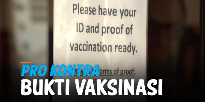 VIDEO: Pro dan Kontra Kewajiban Bukti Vaksinasi Covid-19