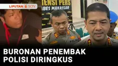 Tim gabungan menangkap buronan Aldy "Monyet" pelaku begal yang menembak seorang anggota polisi di Makassar, Sulawesi Selatan, beberapa waktu lalu. Pelaku diringkus di Kabupaten Gowa di tempat persembunyiannya.