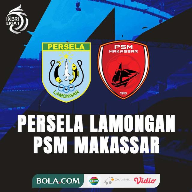BRI Liga 1 - Persela Lamongan Vs PSM Makassar