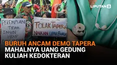 Mulai dari buruh ancam demo Tapera hingga mahalnya uang gedung kuliah kedokteran, berikut sejumlah berita menarik News Flash Liputan6.com.