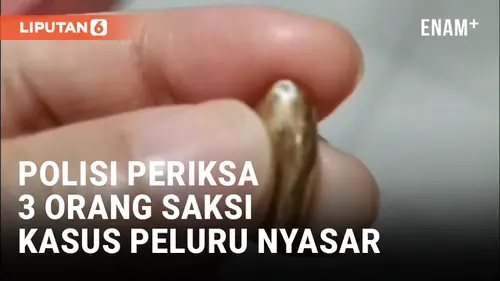 VIDEO: Satreskrim Polres Metro Jakbar Periksa 3 Orang Saksi Terkait Peluru Nyasar
