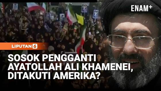 Putra Ayatollah Khamenei Resmi Jadi Pemimpin Tertinggi Iran, Ditakuti Amerika?