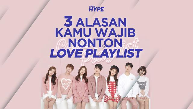wajib nonton web drama love playlist