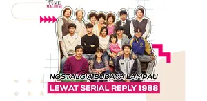 Fimela Time Machine kali ini akan mengajakmu untuk bernostalgia sama budaya-budaya masyarakat yang dulu akrab dalam kehidupan kita dan tercermin dalam Reply 1988.