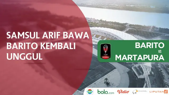 VIDEO: Samsul Arif Bawa Barito Kembali Unggul atas Martapura