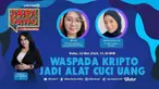 Pencucian uang melalui bitcoin memang merupakan modus baru dalam Tindak Pidana Pencucian Uang (TPPU) di Indonesia. Perlu waspada terhadap penyalahgunaan aset kripto untuk aktivitas illegal ini. Program Jadi Tahu mengulasnya dalam tema: Waspada Kripto...