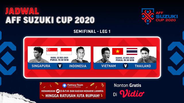Jadwal Live Streaming Semifinal Leg Pertama Piala AFF 2020 di Vidio Pekan Ini