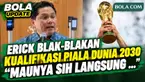 Ketua Umum PSSI, Erick Thohir mengungkapkan, persiapan besar demi meloloskan Timnas Indonesia ke Piala Dunia 2030. Persiapan intensif ini sengaja dilakukan sejak dini mengingat rangkaian babak kualifikasi akan segera bergulir mulai September 2027.