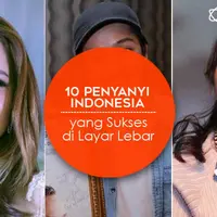 10 Penyanyi Indonesia yang Sukses di Layar Lebar (Desain: Muhammad Iqbal Nurfajri/Bintang.com)