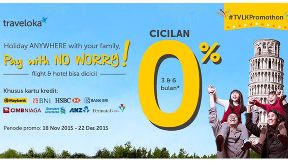 Promo Cicilan 0% Traveloka Bikin Enteng Liburan Bareng ...
