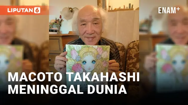 VIDEO: Macoto Takahashi, Pelopor Seni Manga Genre Anak Perempuan Meninggal Dunia