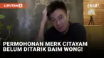 Baim Wong Belum Cabut Permohonan HAKI