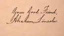 Tanda tangan Presiden AS Abraham Lincoln pada surat untuk Raja Mongkut dari Thailand yang dipamerkan Kedutaan Besar AS di Bangkok, 22 Maret 2018. Surat pada tahun 1862 itu untuk menolak tawaran pemberian sepasang gajah sebagai hadiah. (AP/Sakchai Lalit)