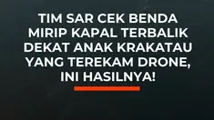 Rekaman drone yang memperlihatkan benda putih mirip kapal terbalik di sekitar Gunung Anak Krakatau viral setelah diunggah akun Instagram Andrea Ramadhan.

Awalnya, Andrea tidak menyadari adanya benda mencurigakan dalam rekaman tersebut. Ia baru mengetahuinya setelah sejumlah netizen mengirim DM d...