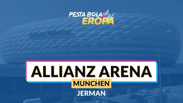 Berita video profil Stadion Allianz Arena, markas Bayern Munchen yang dijadikan venue Piala Eropa 2020.