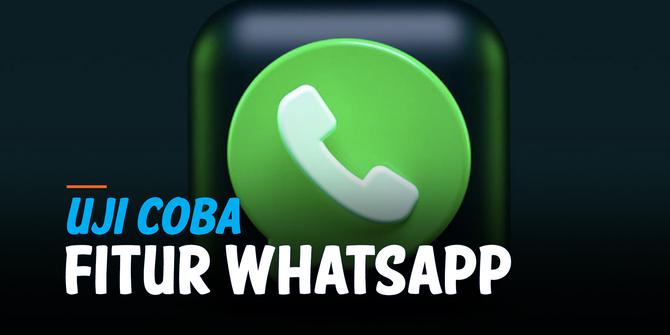 VIDEO: WhatsApp Sedang Uji Coba Fitur Baru Pencarian Bisnis